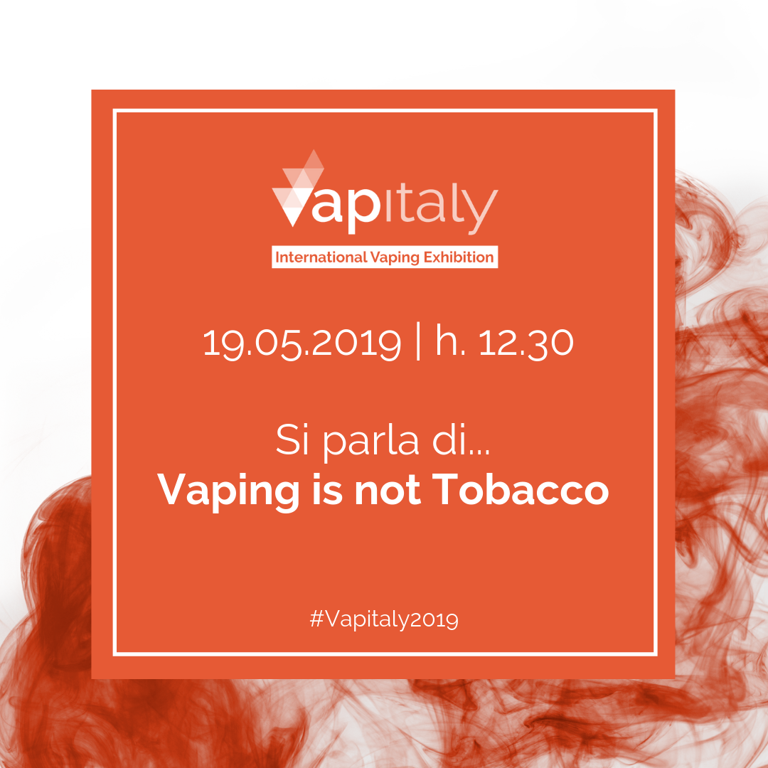 Vaping is not Tobacco: la petizione europea arriva a Vapitaly